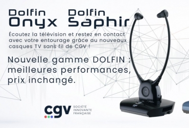 La nouvelle gamme de casques TV DOLFIN est disponible !